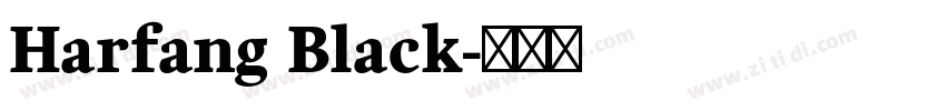 Harfang Black字体转换